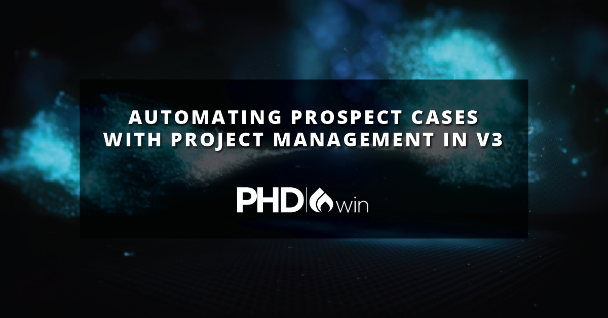 Automating Prospect Cases with Project Management